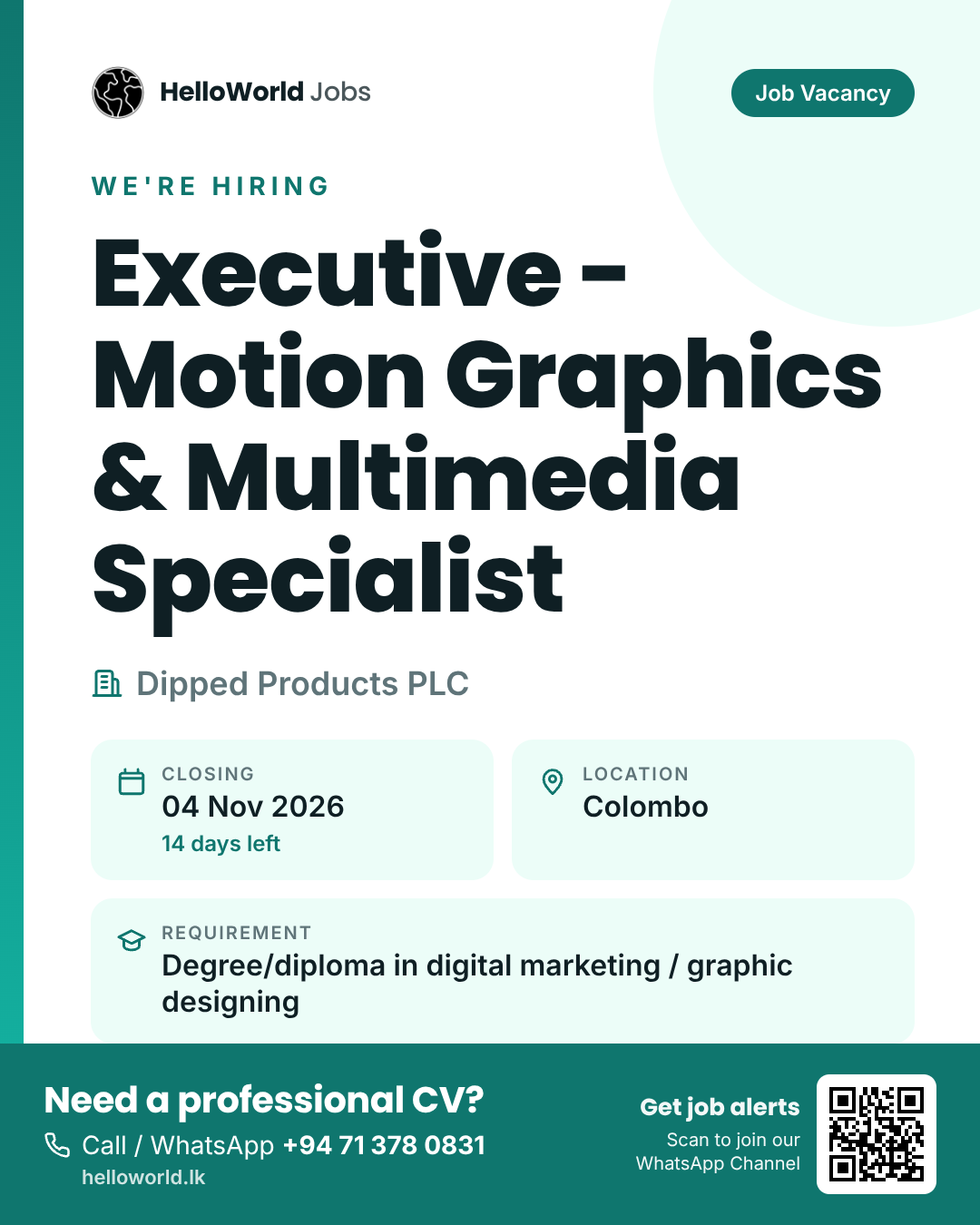 Executive - Motion Graphics & Multimedia Specialist at Dipped Products PLC job card